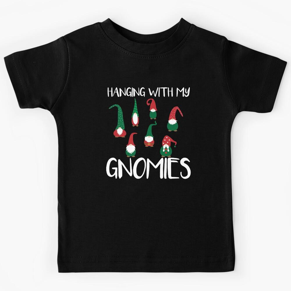 FUNNY CHRISTMAS HANGING WITH MY GNOMIES Kids T-Shirt 150