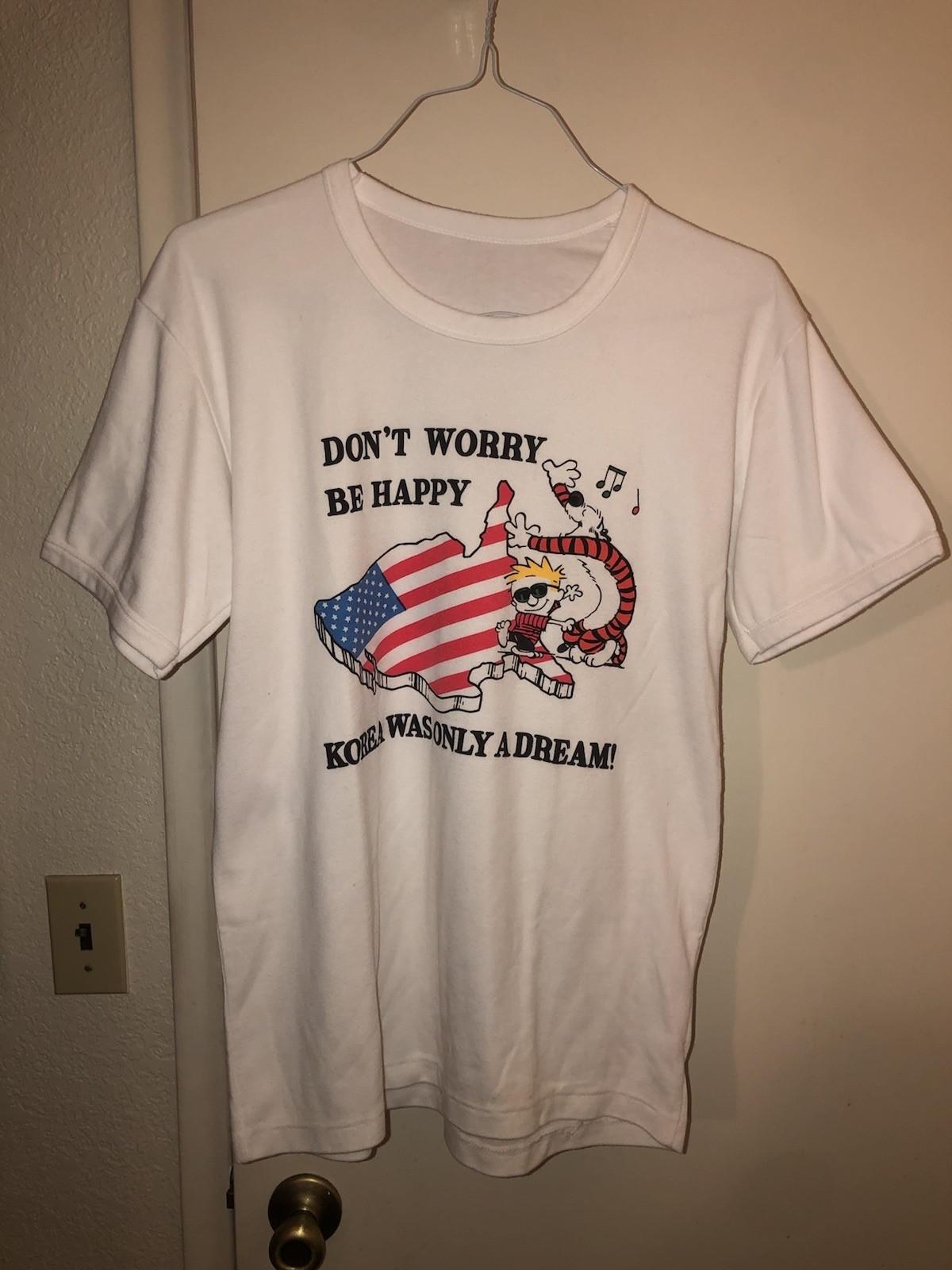 Vintage Calvin & Hobbes Don’t Worry Be Happy Korea Was Only A Dream Sz L Unisex T-Shirt M