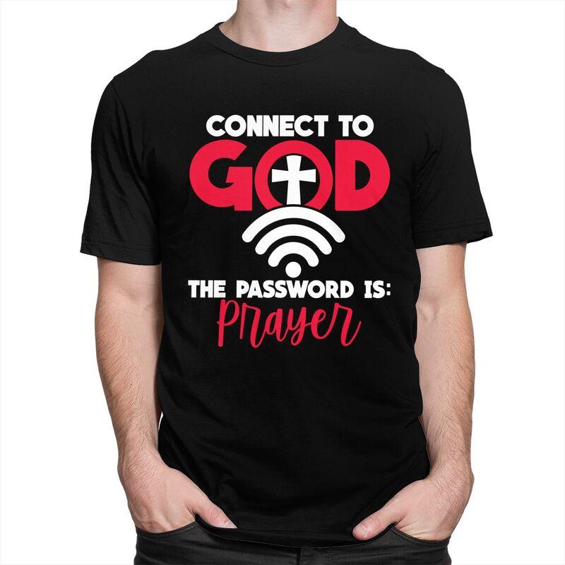 Custom Connect To God The Password Is Prayer T Shirt Men Pure Cotton Tshirt Casual Tees Streetwear Tshirt
