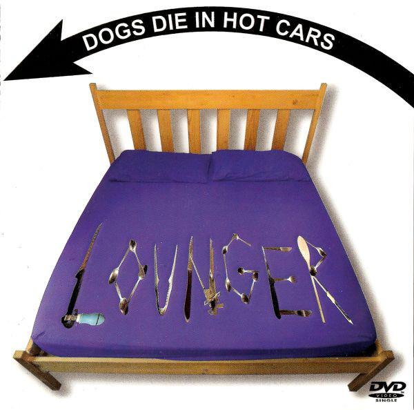 

DVD DOGS DIE IN HOT CARS - Lounger VVR8029549 V2 2004 Europe Rock Used