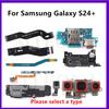 USB Charging Port Signal LCD Main Board NFC Coil Power Volume Flex Cable Earpiece LoudSpeaker Front Rear Camera For Samsung S24+
