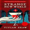 Strange New World by Vivian Shaw Paperback Book 9780356521077