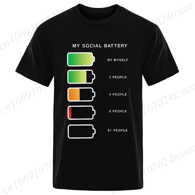 New Fashion T-Shirt Mens Ladies Unisex My Social Battery Introvert Print Sports Tees Casual Tshirt Men Unisex Fashion Tshirt Top