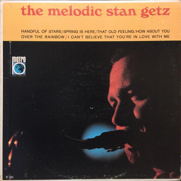 

LP Record STAN GETZ The Melodic Stan Getz M501 Metro Records 1965 Canada Jazz Used