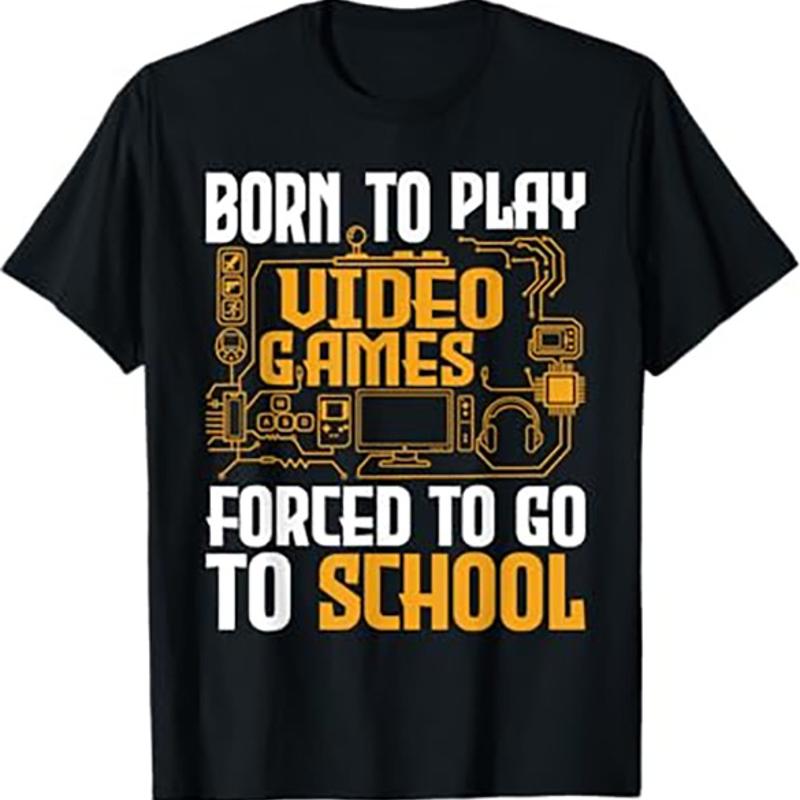 Born To Play Video Games Forced To Go To School Gaming Gamer T Shirt S разноцветный