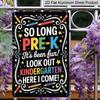 2D Flat, 1pc "So Long Pre-K Look Out Kindergarten" Aluminium Sign - 8"x12" Colorful Pre-K Graduation Decor, Pencil & Star Wall Art, Perfect for Pre-K