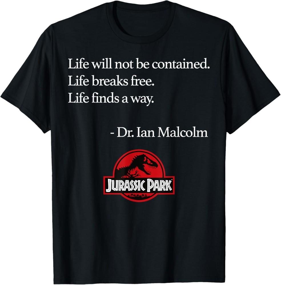 

Jurassic Park Life Finds A Way Quote T-Shirt S