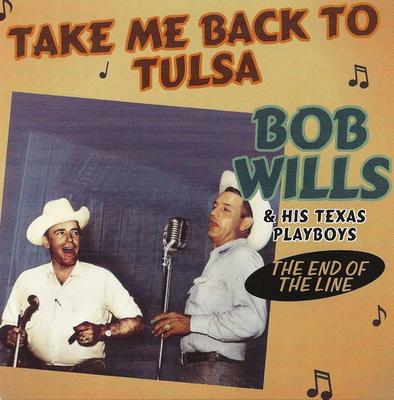 CD BOB WILLS  HIS TEXAS PLAYBOYS  Take Me Back To Tulsa P1228 PROPER 2007 UK Jazz Used