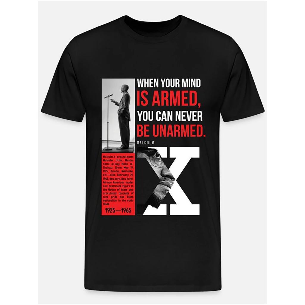 Cool Funny Lazy Quotes Printed T-shirt Malcolm X Quote Pattern Shirt _When Your Mind Is Armed You Will Never Be Unarmed_ T-shirt