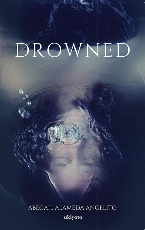 The Drowned by Abegail Alameda Angelito - Paperback Book