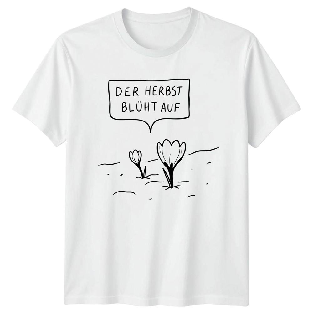 Der Herbst Bluht Auf Unisexs TShirt Autumn Flowers Nature Gift For Her S