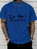 Unisexs Navy Crew Neck Tee I Am Moms Favorite Handwritten Letter Text Print Loose Summer Street Casual Daily Basic Short Sleeve Top