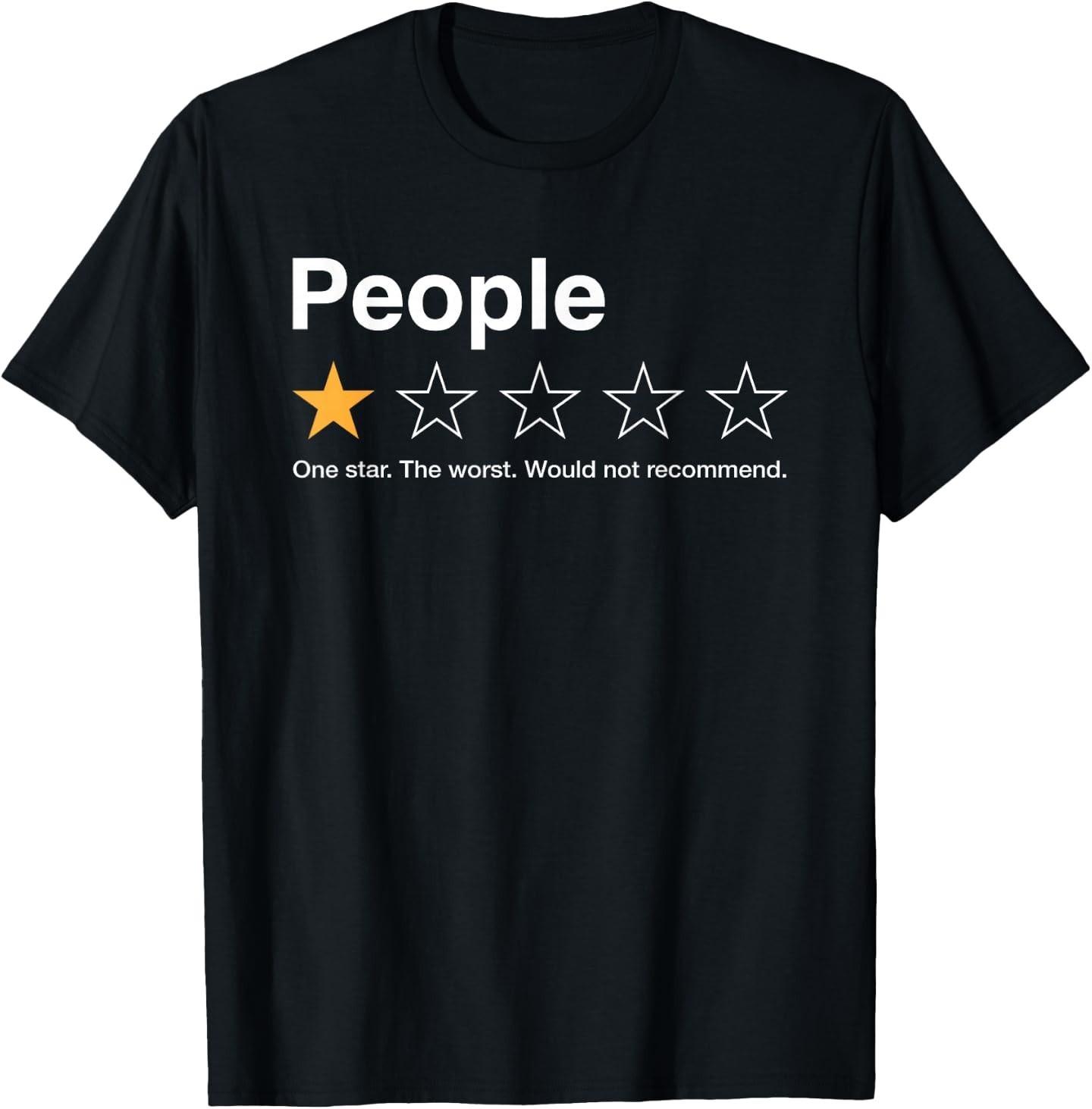 People One Star Rating Would Not Recommend Introvert T-Shirt S