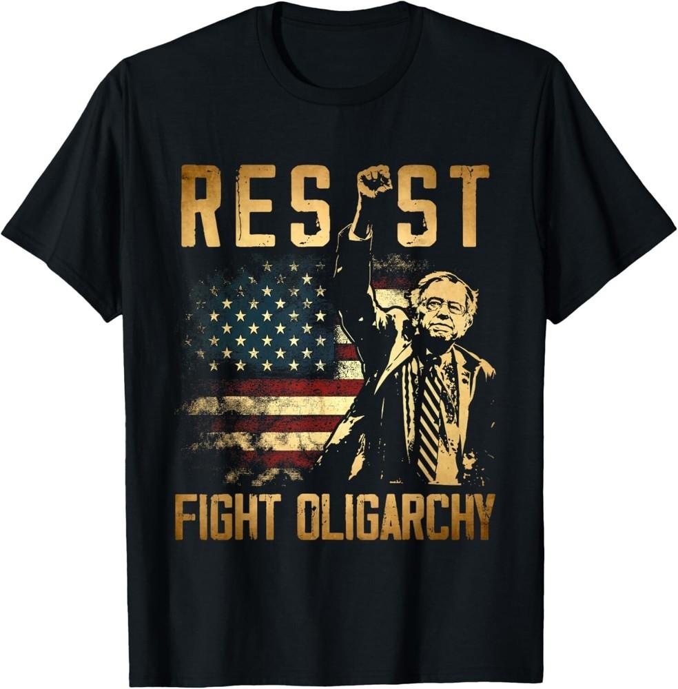 

RESIST Bernie Sanders Fight Oligarchy Freedom Protest Unisex T-Shirt L