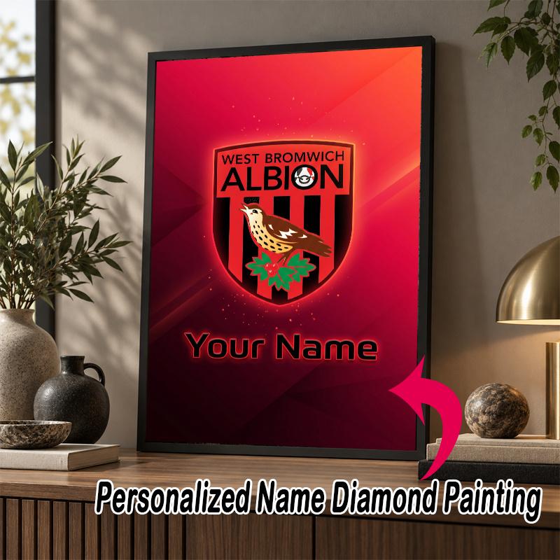 Custom Name West Bromwich Albion FC 5D Diamond Painting Personalized Full Drill Diamond Art Kit Gift