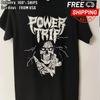 Retro Power Trip Band Tshirt Black Short Sleeve S To 5Xl Zz2280 Unisex T-Shirt