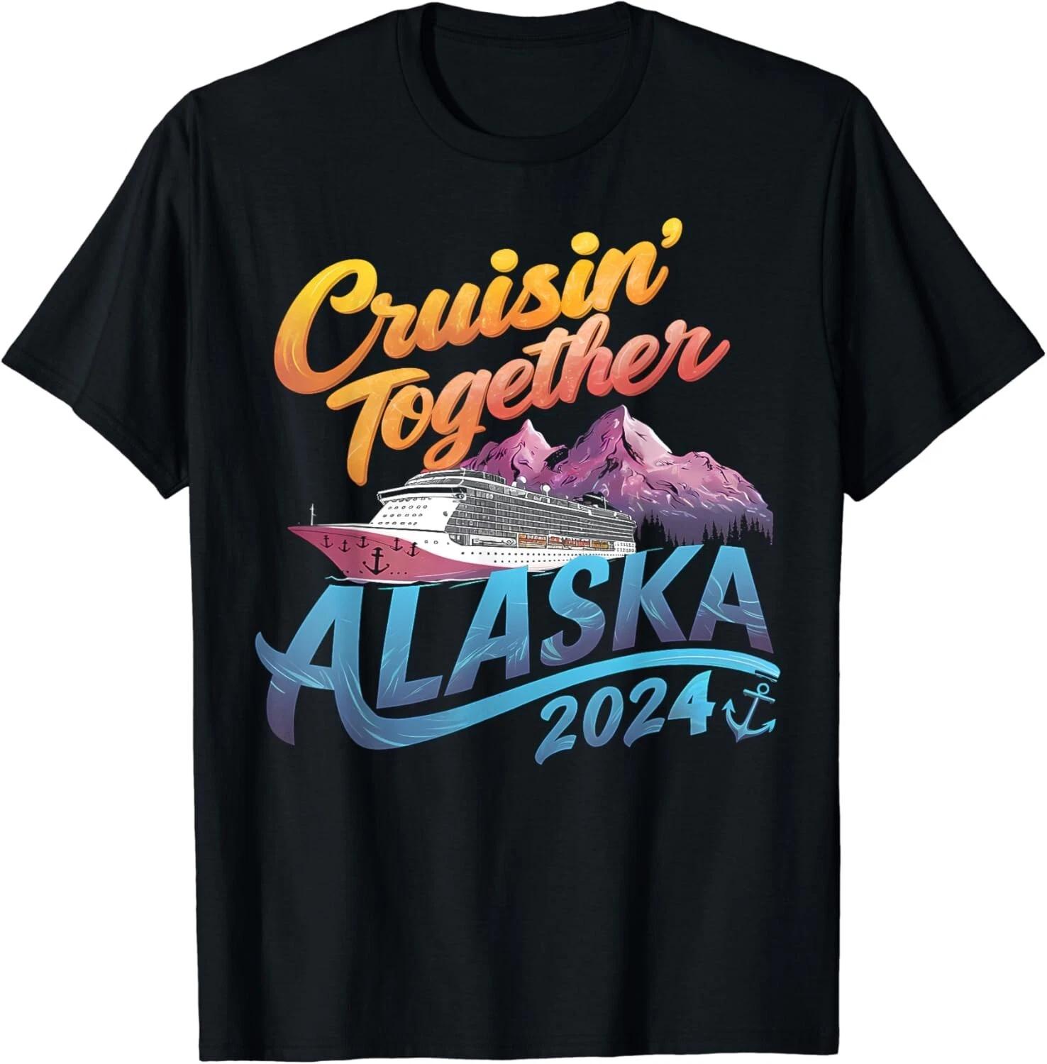 Alaska Cruise 2024 Family Cruise 2024 Cruisin Together Gifts Unisex T-Shirt S