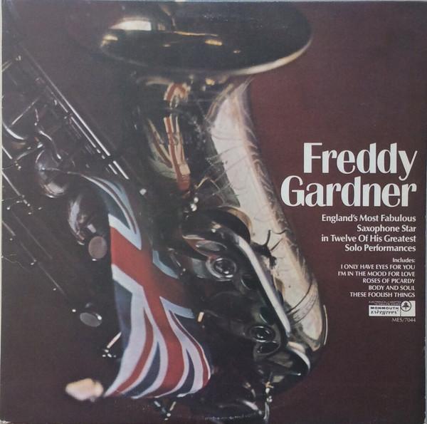 

LP Record FREDDY GARDNER - Freddy Gardner - England`s Most Fab MES7044 Monmouth Evergr 1972 US Jazz Used