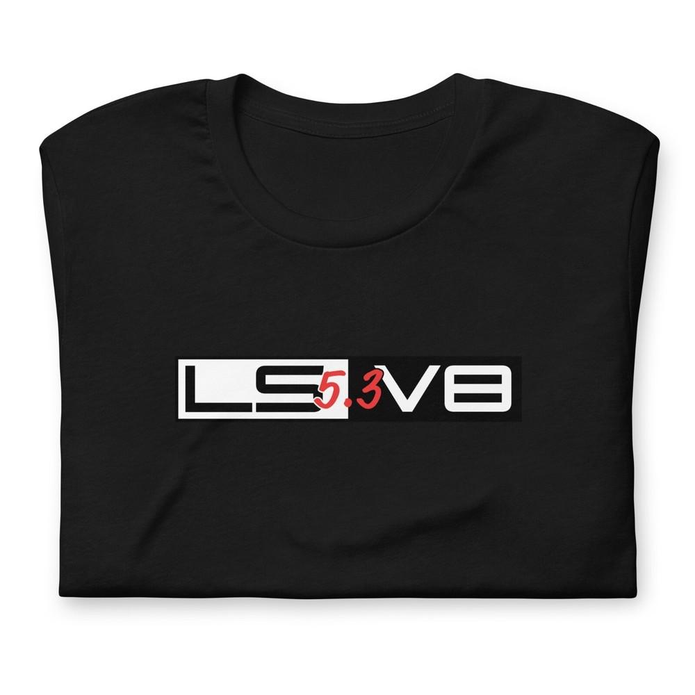 LS 5.3 V8 Engine T-Shirt, Mens Car Enthusiasts Shirt,Hot Rod Tee, Gear Head Unisex T-Shirt M