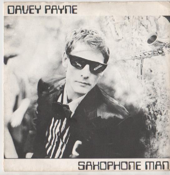 

7inch Record DAVEY PAYNE - Saxophone Man HORN1 Blockhead 1979 UK Pop Used