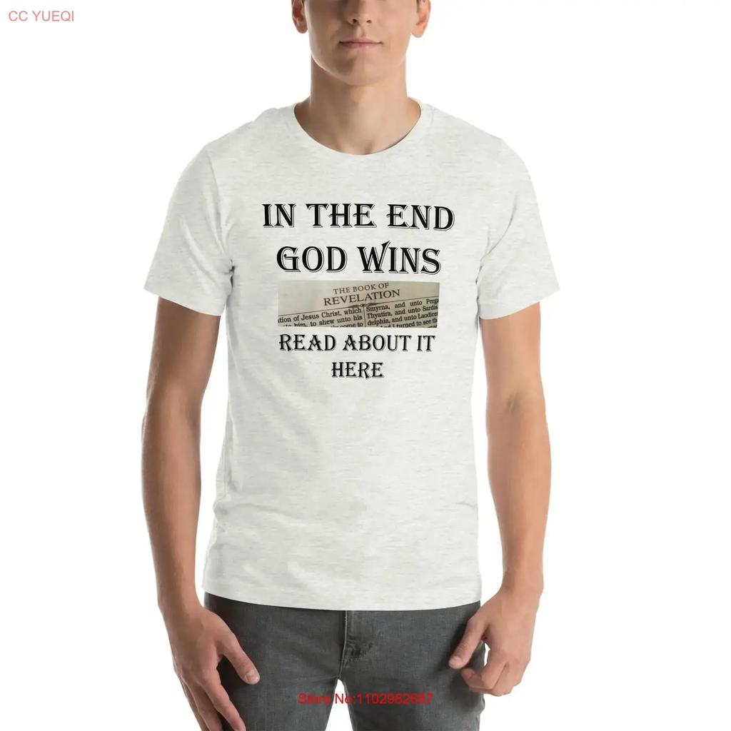 In The End God Wins T Shirt Bible Revelation Times Apocalypse Vintage Breathable Comfortable Unisex Slightly Casual
