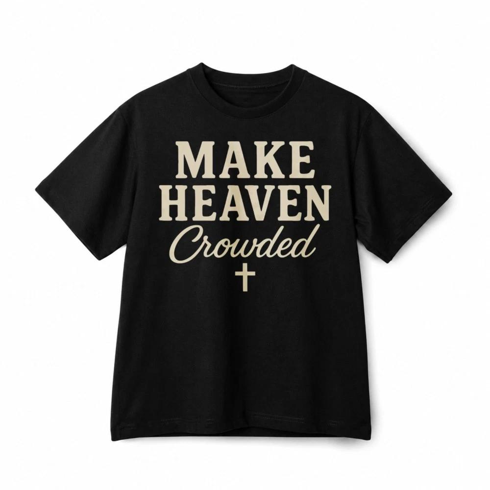 Make Heaven Crowded Christian Cross Faith Vintage Graphic Cotton T-Shirt Unisex M