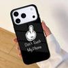 Dont Touch My Angry Mobile Phone Case for IPhone 17 AIR 16pro Max 15 14 13 12 11 Bumper Cover