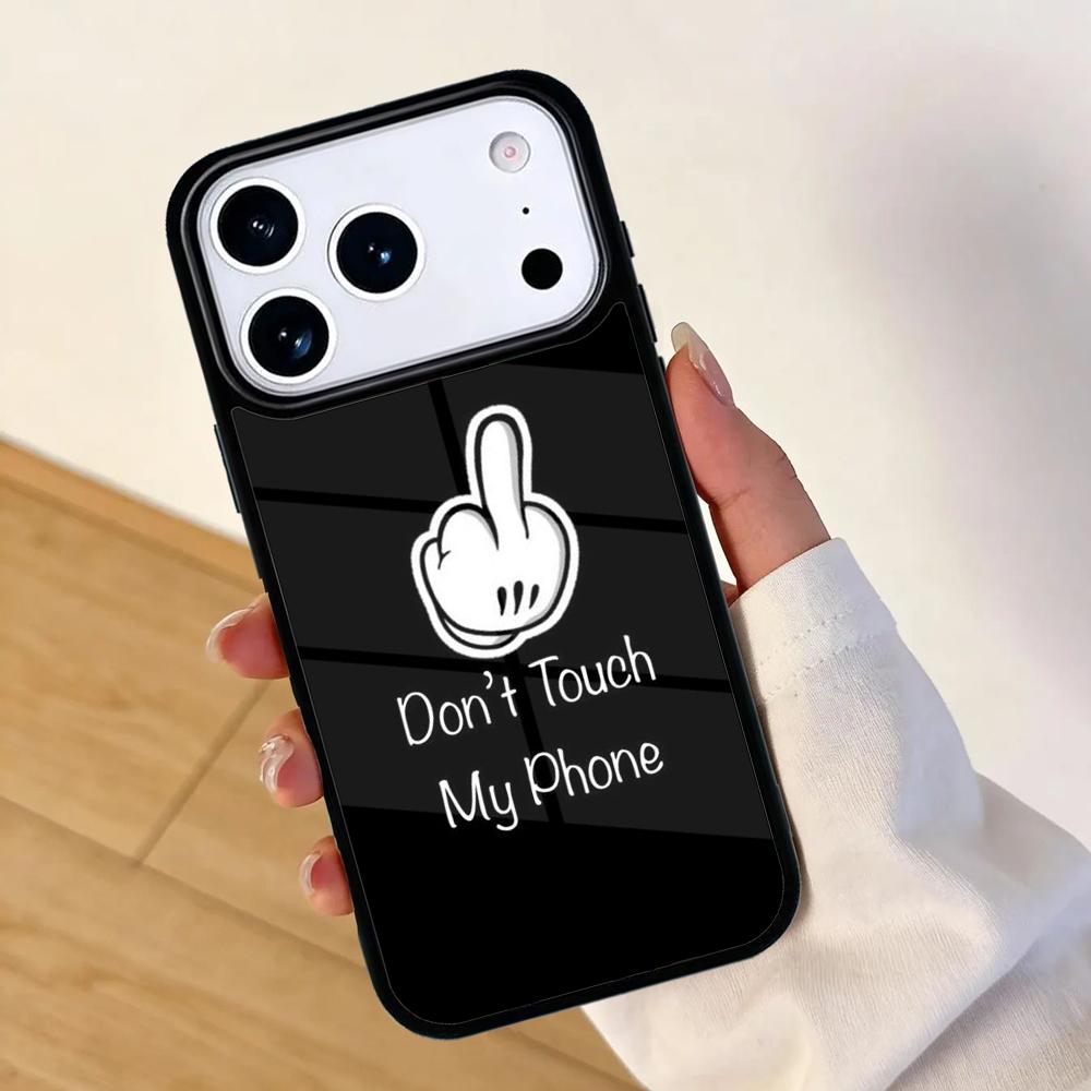 Dont Touch My Angry Mobile Phone Case for IPhone 17 AIR 16pro Max 15 14 13 12 11 Bumper Cover