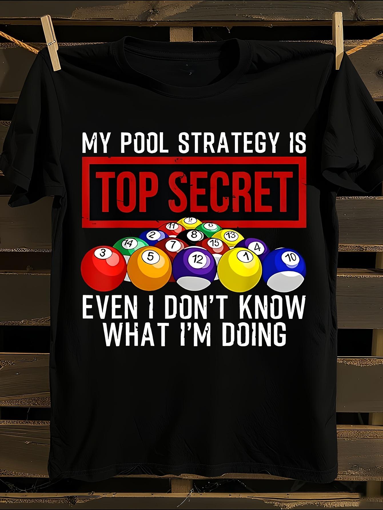 s Funny Pool Strategy Tshirt XXXL