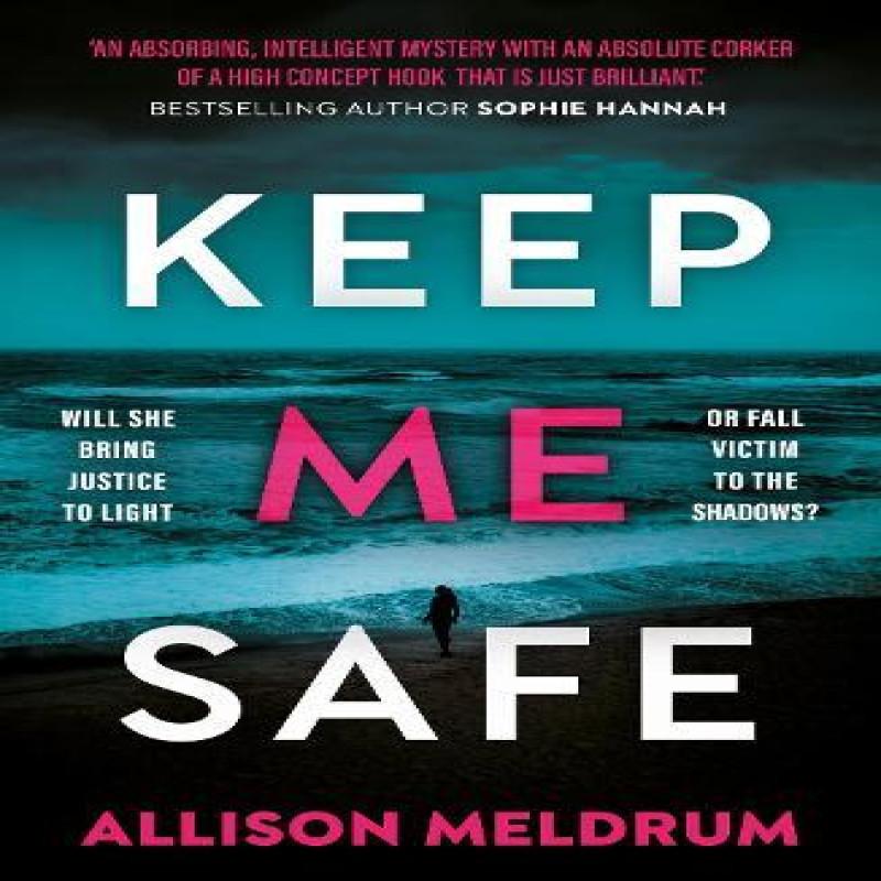Keep Me Safe von Allison Meldrum Taschenbuch 9781835742839