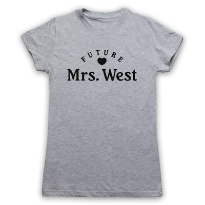 Future Mrs West Rap Hip Hop Star Icon Fan Lover Hero Mens And Womens T-Shirt
