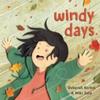 Windy Days by Deborah Kerbel Board Book Book 9781772782707
