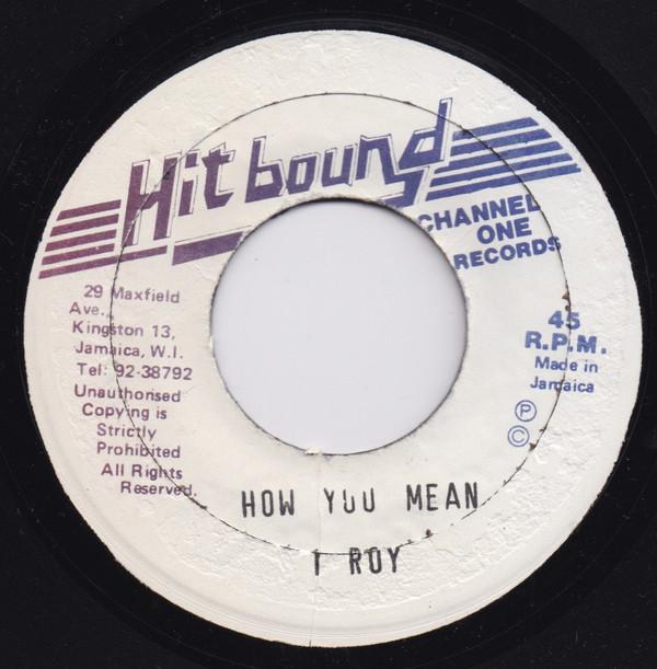 

7inch Record I-ROY - How You Mean NONE Hit Bound Jamaica Reggae, Ska & Dub Used