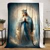 Blessed Mother Haloed Prayer Blanket  Printed Blanket for Living Room Bed Couch lunch break Soft Cozy Blanket for Friend's festival Gift