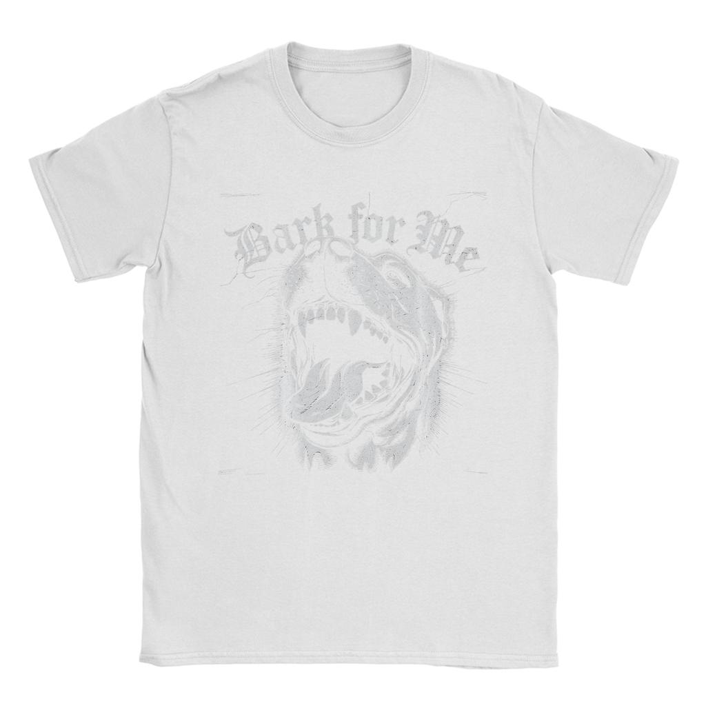 Bark for Me Fierce Dog TShirts Men Vintage 100 Cotton Tees Crew Neck Short Sleeve T Shirt Gift Idea Tops