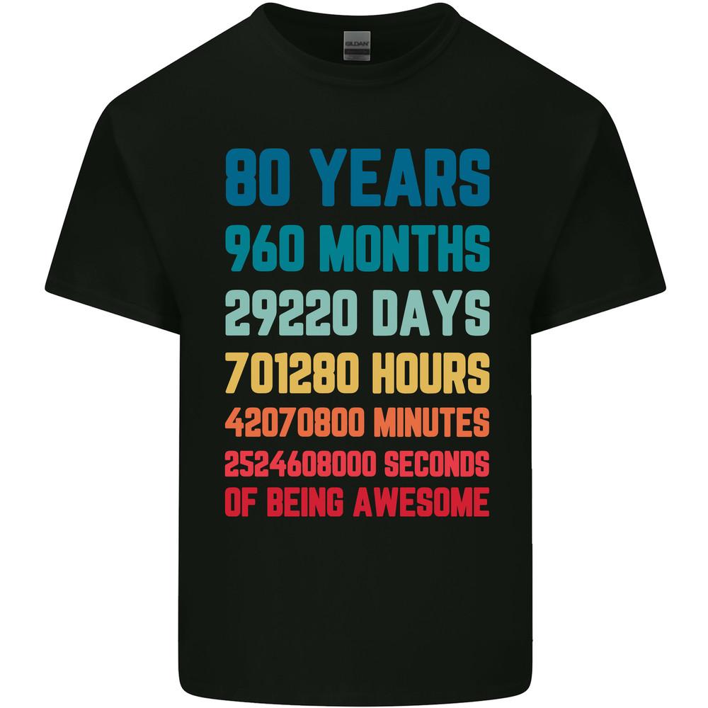 80th Birthday 80 Year Old Mens Light Cotton T-Shirt Unisex T-Shirt Graphic Tee XXXXL