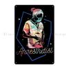 Anaesthetist Anesthesiologist Lover Anesthesia Like People Under General Anesthesia Surgery Metal Mural printed Tin Sign Poster