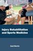 The Injury Rehabilitation and Sports Medicine Book