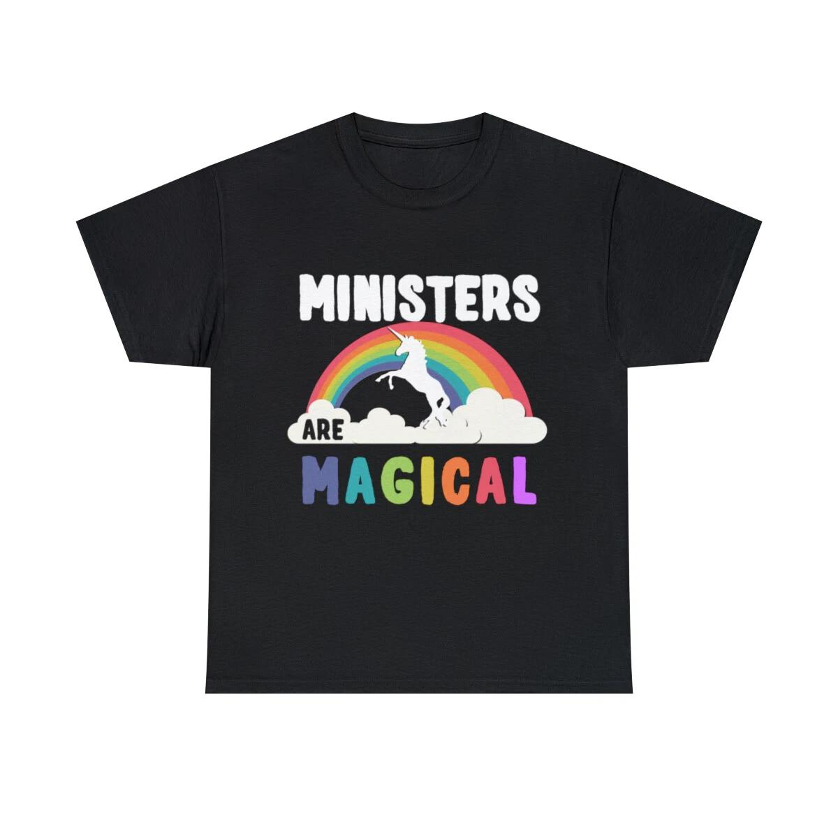 

Ministers Are Magical Graphic Tee Shirt, S-5XL S