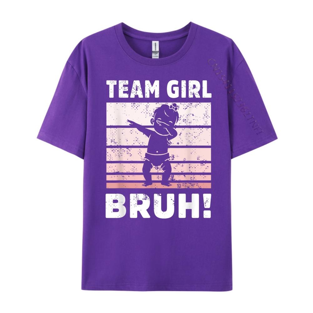 Family Team Girl Bruh Gender Reveal Party Announcement Cotton Graphic Tees Long Sleeve TShirt Men Designer Clothes