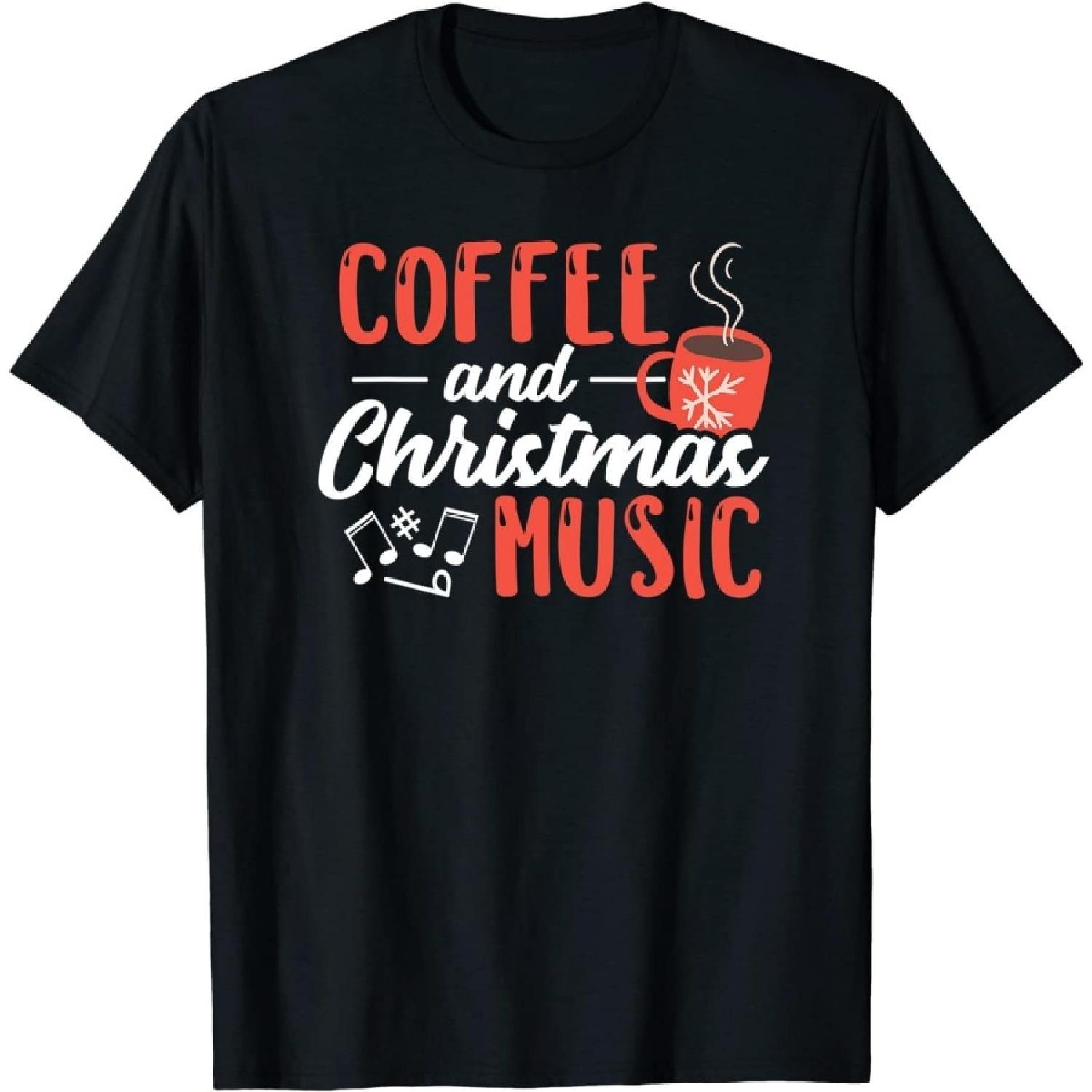 

Coffee and Christmas Music Xmas Carols Fan Coffee Drinker T-Shirt, Long Sleeve Shirt, Sweatshirt, Hoodie XXXXXL різнокольоровий