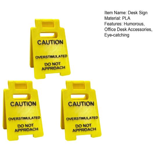 Caution Overstimulated Desk Sign 3D Printed Funny Do Not Approach Sign Desktop Caution Sign Office Warning Sign for Home Office Coworking Space