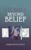 The Stories Beyond Belief Book