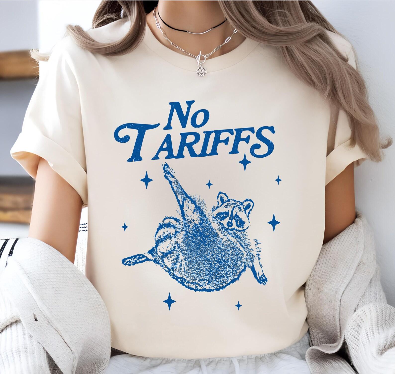No Tariffs Vintage Style Shirt, Funny Raccoon Shirt, Cute Raccoon Shirt, Racoon Meme, Funny Political shirt, Trash Panda T-Shirt XL