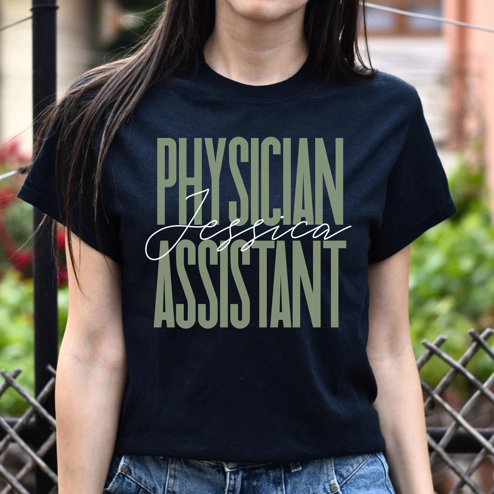 Physician assistant T-Shirt gift Doctor Assistant Customized Unisex tee Black Na S