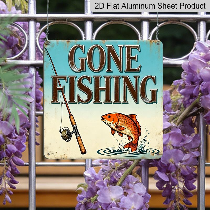2D Flat - 1pc, Outdoor Plaque & Wall Decor, Gone Fishing Sign, Cabin Wall Art, Lakeside Villa Decoration, Dock Ornament, Rustic Natural Style