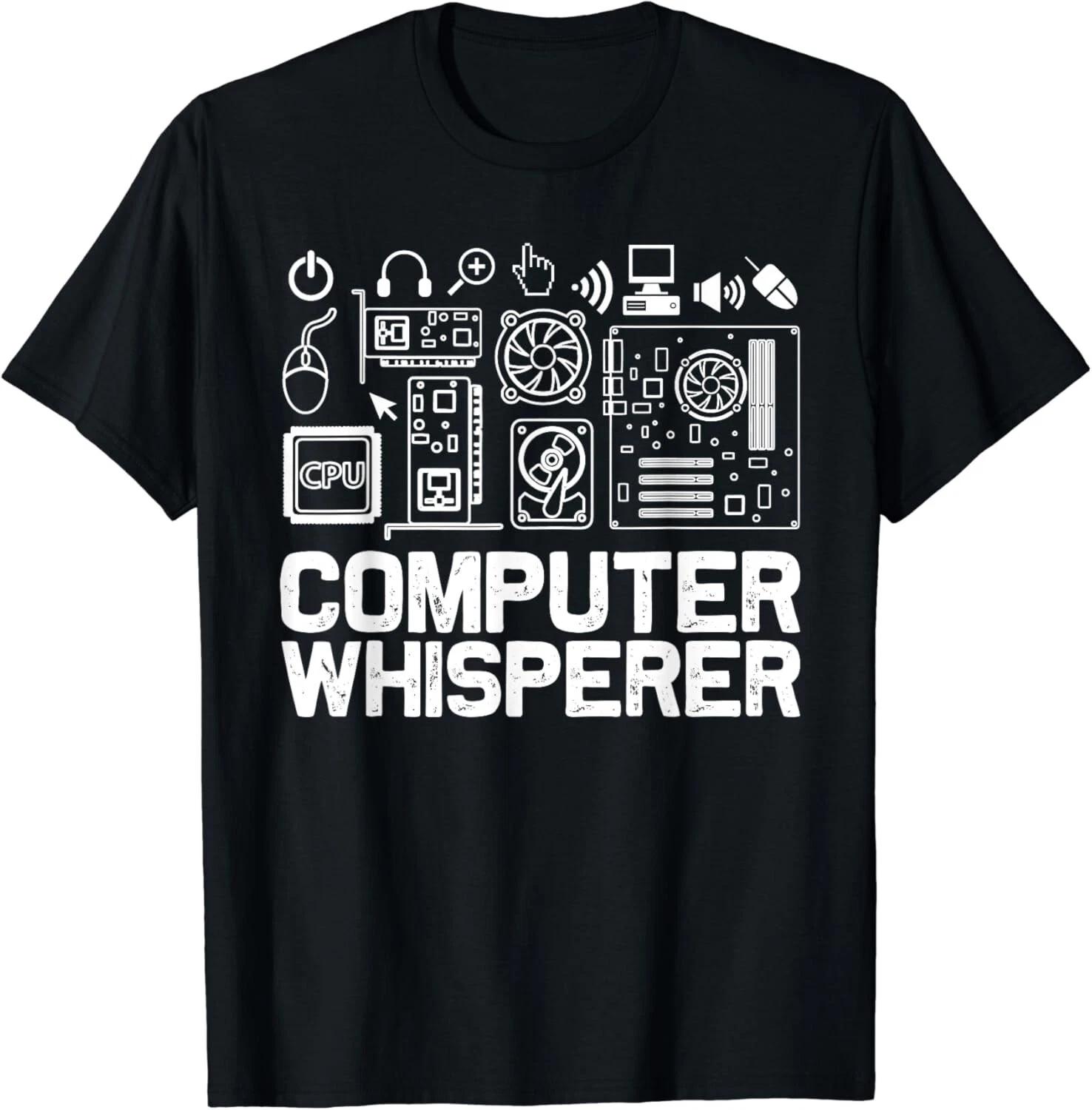 Computer Whisperer Shirt IT Tech Support Nerds Geek Gift Unisex T-Shirt 2XL
