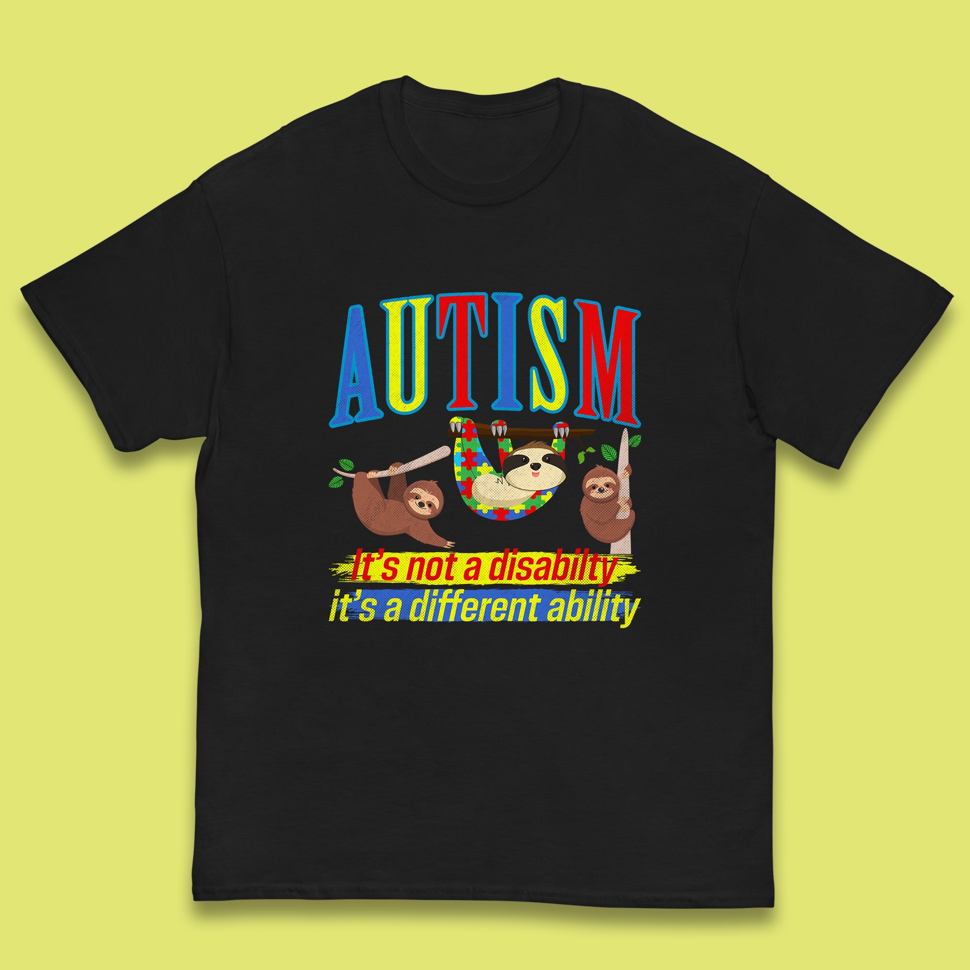 Autism Sloth It s Not A Disability It s A Different Ability Autism Awareness Autism Support Autism Warrior Kids T Shirt 110