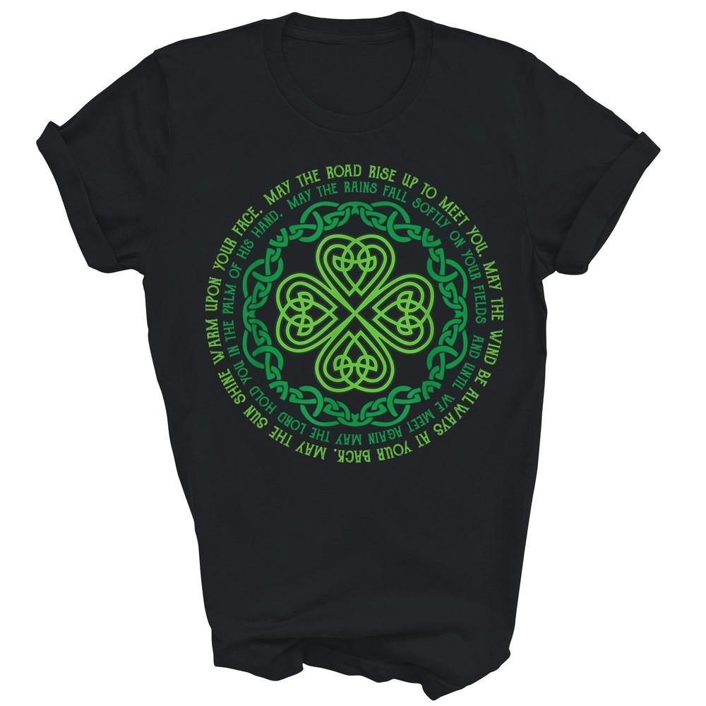 

Irish Blessing Celtic Knot 4 Leaf Clover Luck Unisex Shirt Gift XL