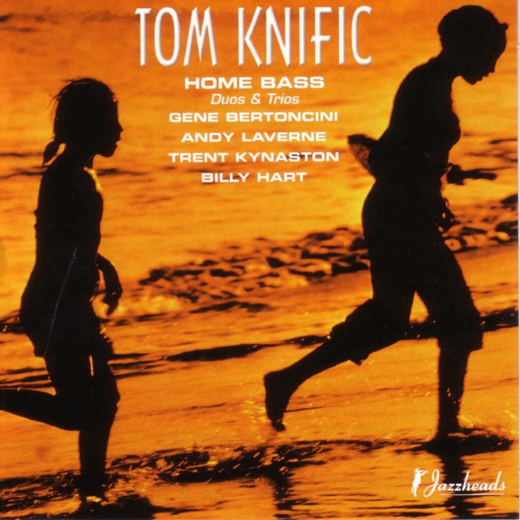 CD KNIFIC, TOM - Home Bass  US Jazz Used